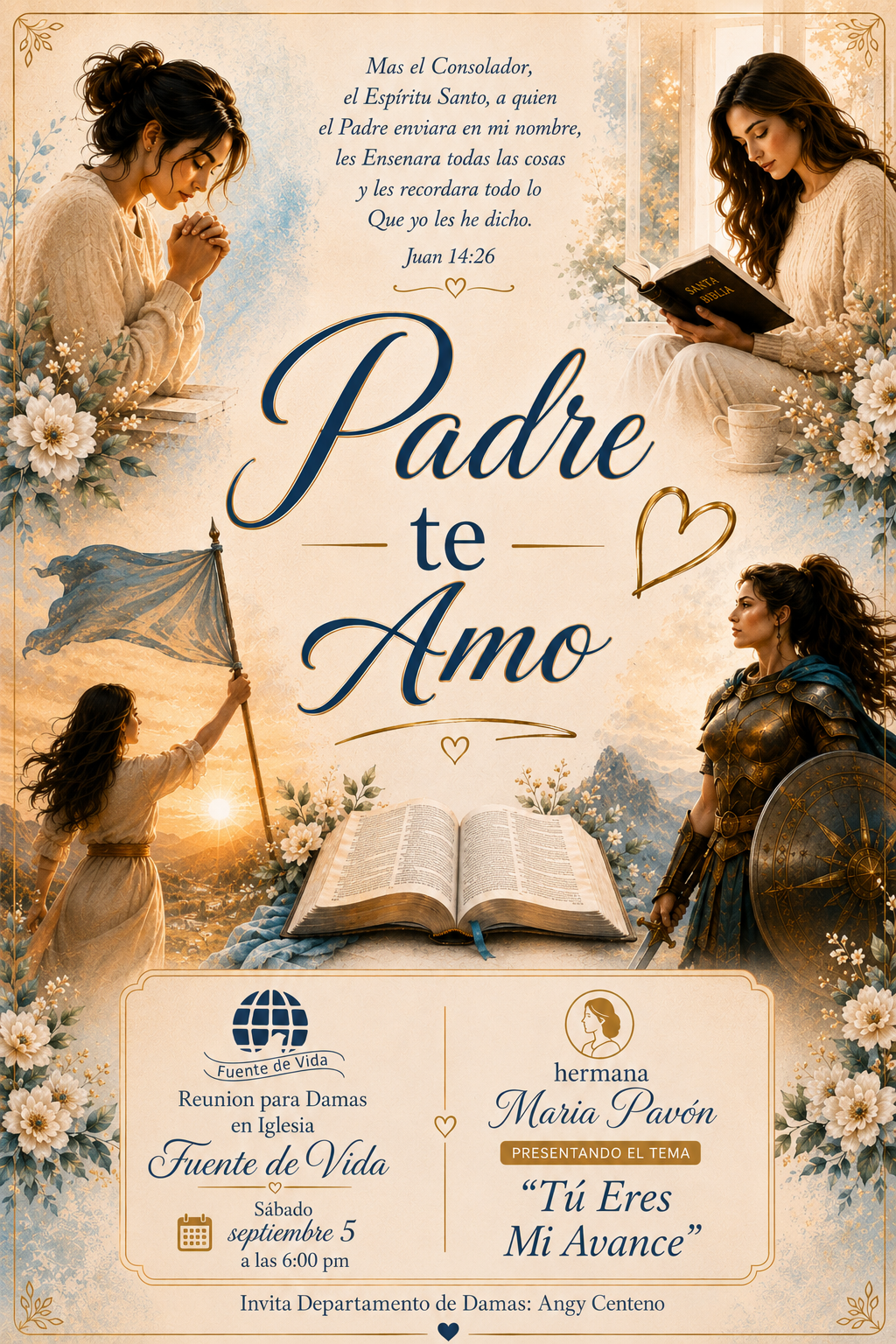 Padre te amo — Reunión para Damas, Sábado 5 de Septiembre a las 6:00 PM en Iglesia Fuente de Vida